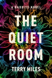 The Quiet Room