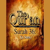 The Qur an (Arabic Edition with English Translation) - Surah 36 - Ya Seen