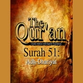 The Qur an (Arabic Edition with English Translation) - Surah 51 - Adh-Dhariyat