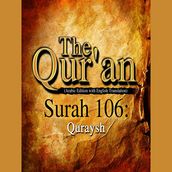 The Qur an (Arabic Edition with English Translation) - Surah 106 - Quraysh