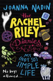 The Rachel Riley Diaries: My (Not So) Simple Life