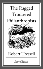 The Ragged Trousered Philanthropists