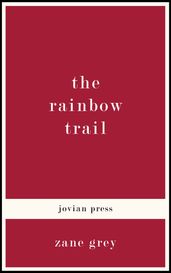 The Rainbow Trail