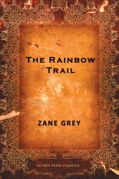 The Rainbow Trail