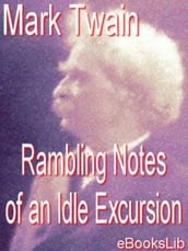 The Rambling Notes of an Idle Excursion