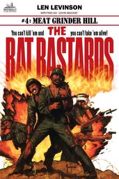 The Rat Bastards #4: Meat Grinder Hill