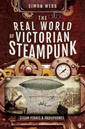 The Real World of Victorian Steampunk