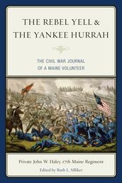 The Rebel Yell & the Yankee Hurrah