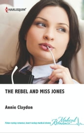 The Rebel and Miss Jones