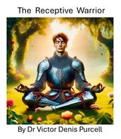 The Receptive Warrior