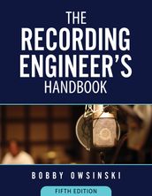 The Recording Engineer s Handbook 5th Edition