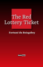 The Red Lottery Ticket