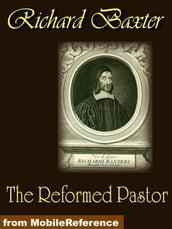 The Reformed Pastor (Mobi Classics)
