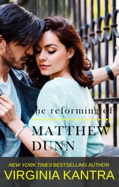 The Reforming of Matthew Dunn