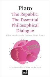 The Republic: The Essential Philosophical Dialogue (Concise Edition)