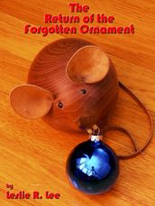 The Return of the Forgotten Ornament