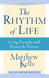 The Rhythm of Life