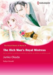 The Rich Man s Royal Mistress (Harlequin Comics)