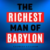 The Richest Man In Babylon - Original Edition