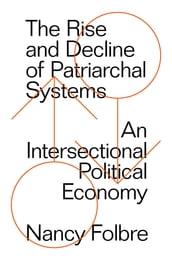 The Rise and Decline of Patriarchal Systems