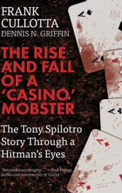 The Rise and Fall of a  Casino  Mobster