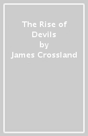 The Rise of Devils