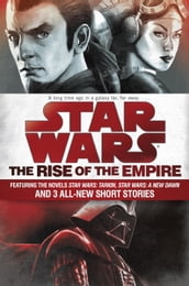 The Rise of the Empire: Star Wars