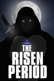 The Risen Period