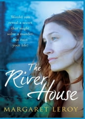 The River House