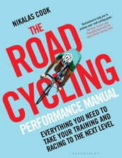 The Road Cycling Performance Manual