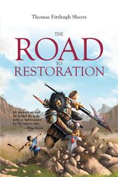 The Road To Restoration