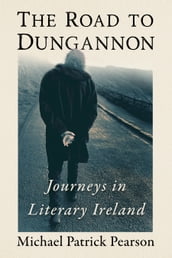 The Road to Dungannon