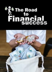 The Road to Financial Success