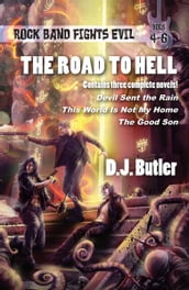 The Road to Hell