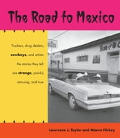 The Road to Mexico