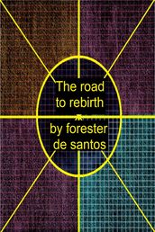 The Road to Rebirth
