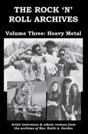The Rock  n  Roll Archives, Volume Three: Heavy Metal