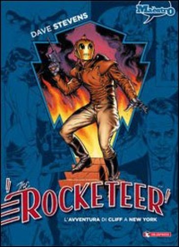 The Rocketeer. 2: L' avventura di Cliff a New York - Dave Stevens