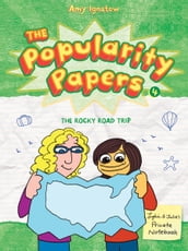 The Rocky Road Trip of Lydia Goldblatt & Julie Graham-Chang (The Popularity Papers #4)
