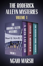 The Roderick Alleyn Mysteries Volume 1