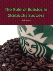 The Role of Baristas in Starbucks  Success