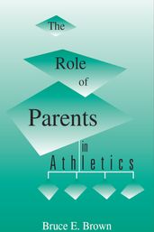 The Role of Parents in Athletics