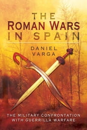 The Roman Wars in Spain