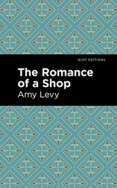 The Romance of a Shop