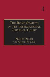 The Rome Statute of the International Criminal Court