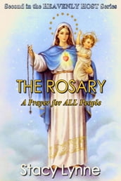 The Rosary A Prayer for ALL People