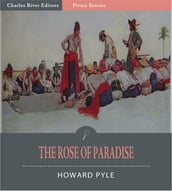 The Rose of Paradise (Illustrated Edition)
