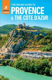 The Rough Guide to Provence & the Cote d Azur (Travel Guide with Free eBook)
