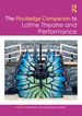 The Routledge Companion to Latine Theatre and Performance