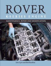 The Rover K-Series Engine